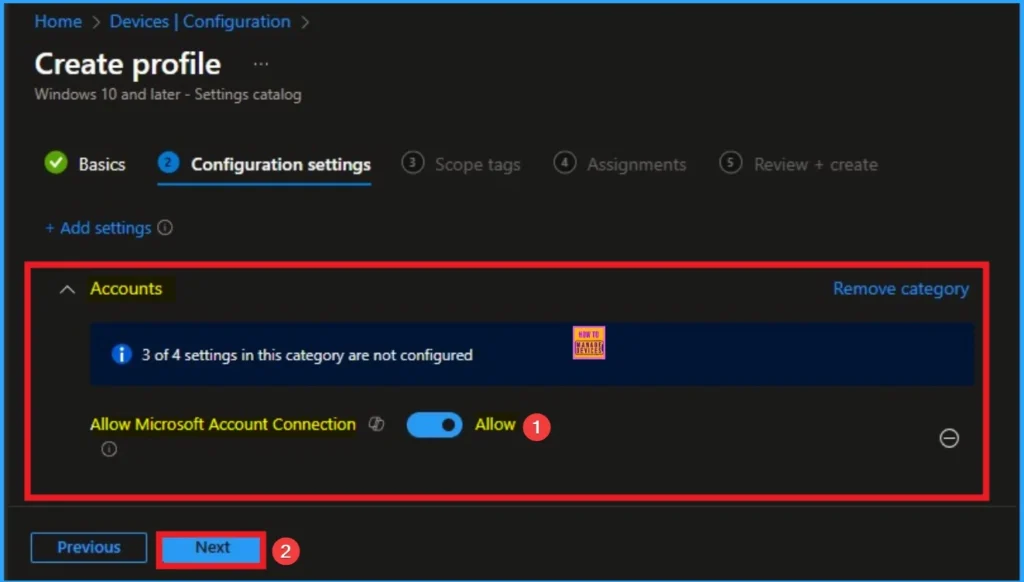 Enable or Disable Microsoft Account Connection Policy using Intune 6 Enable or Disable Microsoft Account Connection Policy using Intune - Fig.6