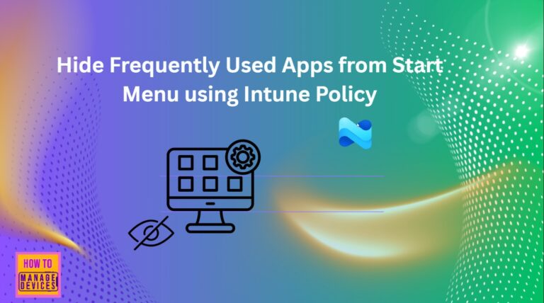 Hide Frequently Used Apps from Start Menu using Intune Policy