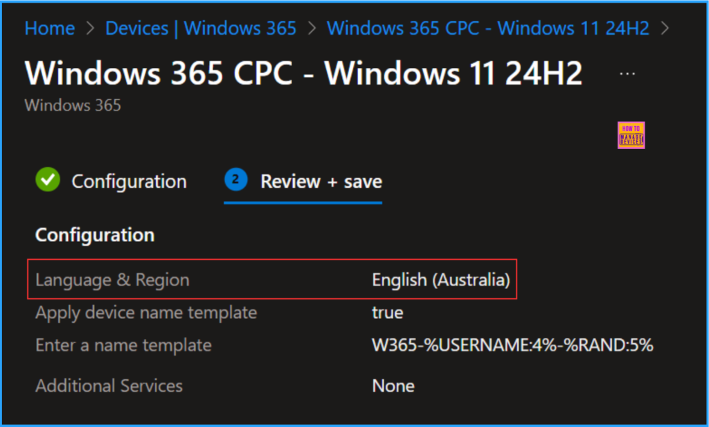 How to Change Two New Display Language Packs for Windows 365 Cloud PCs using Intune 5 How to Change Two New Display Language Packs for Windows 365 Cloud PCs using Intune. Fig. 5