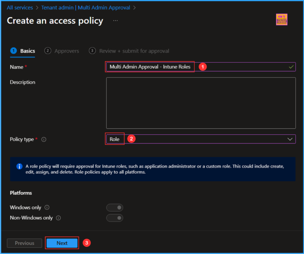 How to Enable MAA Multi Admin Approval to Create or Modify Intune Roles 3 How to Enable MAA Multi Admin Approval to Create or Modify Intune Roles. Fig. 3