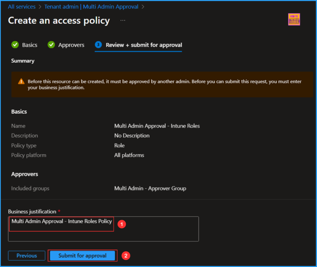 How to Enable MAA Multi Admin Approval to Create or Modify Intune Roles 5 How to Enable MAA Multi Admin Approval to Create or Modify Intune Roles. Fig. 5