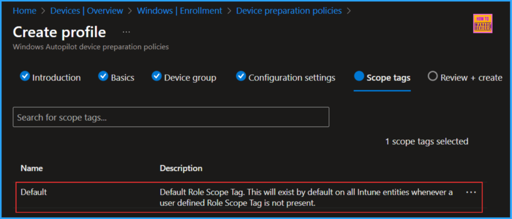 How to Create Autopilot Device Preparation Policy for Windows 365 Frontline Devices using Intune 8 How to Create Autopilot Device Preparation Policy for Windows 365 Frontline Devices using Intune. Fig. 8