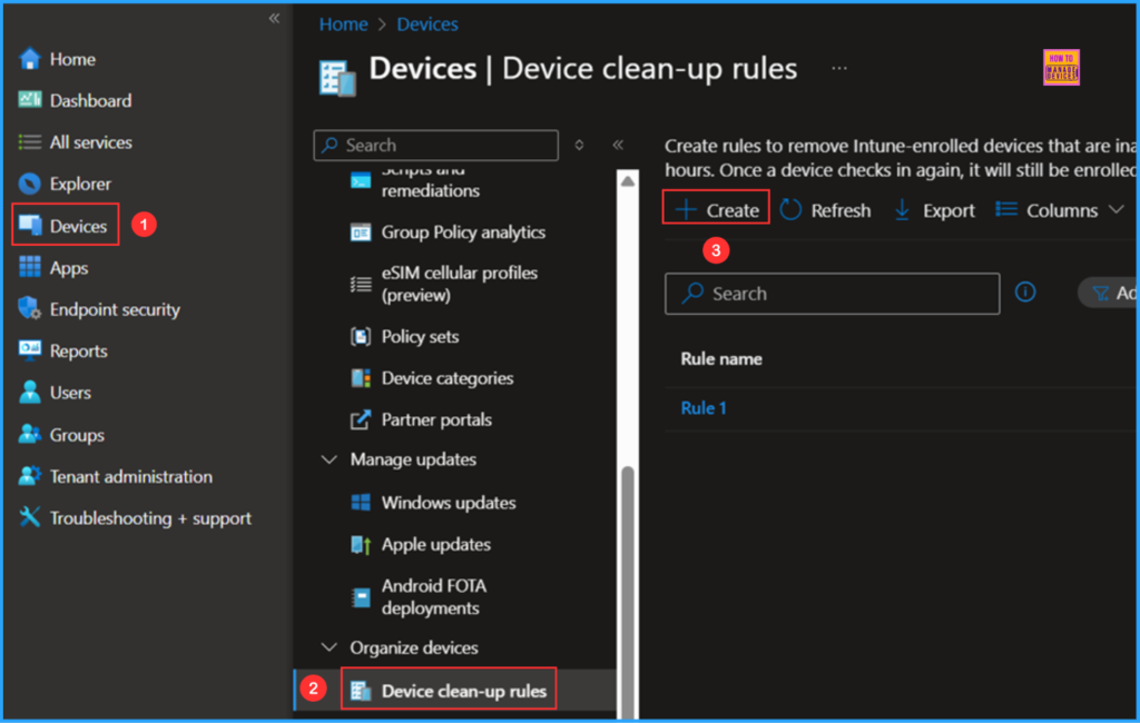 How to Create New Platform Specific Device Clean-up Rule in Intune 2 How to Create New Platform Specific Device Clean-up Rules in Intune. Fig. 2