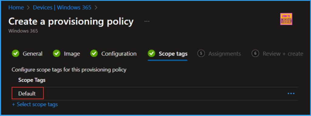 How to Create a New Windows 365 Provisioning Policy in Intune 13 How to Create a New Windows 365 Provisioning policy in Intune. Fig. 6