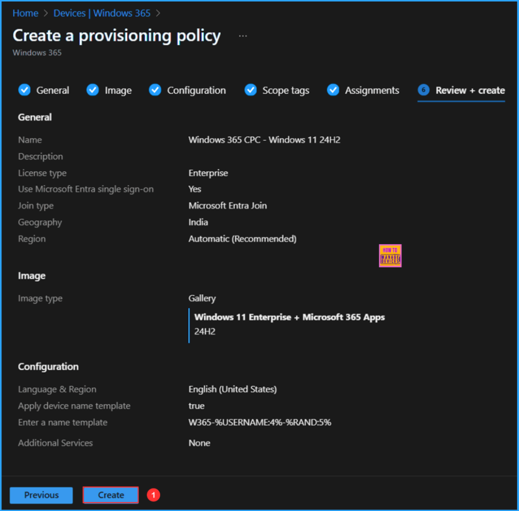 How to Create a New Windows 365 Provisioning Policy in Intune 15 How to Create a New Windows 365 Provisioning policy in Intune. Fig. 8