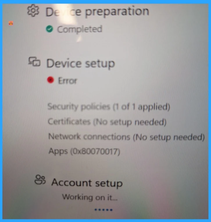 How to Resolve Error 0x80070017 on Autopilot Device Setup in Intune 2 How to Resolve Error 0x80070017 on Autopilot Device Setup in Intune - Fig.2 - Creds to MS