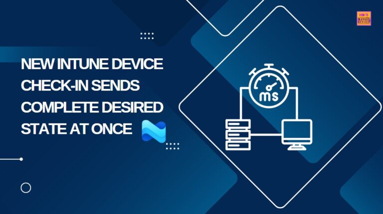 New Intune Device Check-in Sends Complete Desired State at Once 5