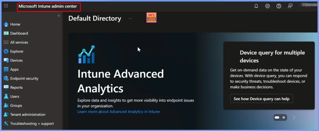 How to Simplify First Stage of Intune Troubleshooting with an Intuitive Eido Dashboard 2 How to Simplify First Stage of Intune Troubleshooting with an Intuitive Eido Dashboard - Fig.2