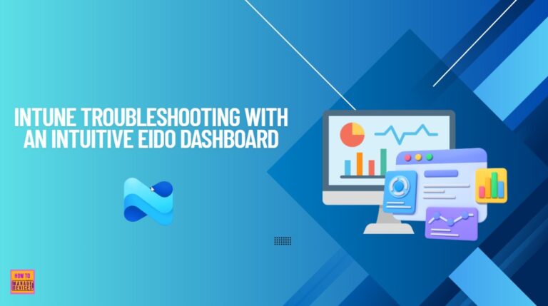 Intune-Troubleshooting-with-an-Intuitive-Eido-Dashboard