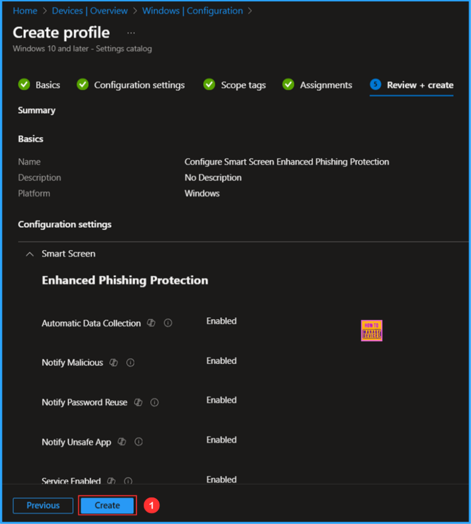 Intune Security Policy to Set Up Smart Screen Enhanced Phishing Protection 10 Intune Security Policy to Set Up Smart Screen Enhanced Phishing Protection Fig. 10