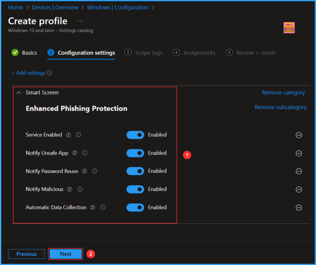 Intune Security Policy to Set Up Smart Screen Enhanced Phishing Protection 7 Intune Security Policy to Set Up Smart Screen Enhanced Phishing Protection Fig. 7