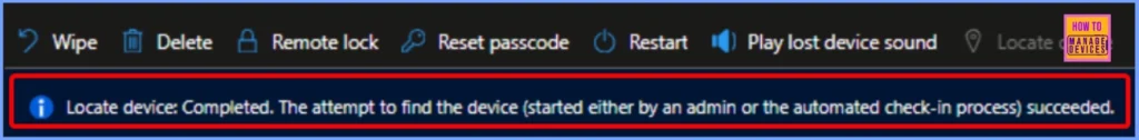 How to Fix Greyed Out Locate Device Option for Corporate Android Devices in Intune 2 How to Fix Greyed Out Locate Device Option for Corporate Android Devices in Intune - Fig.2