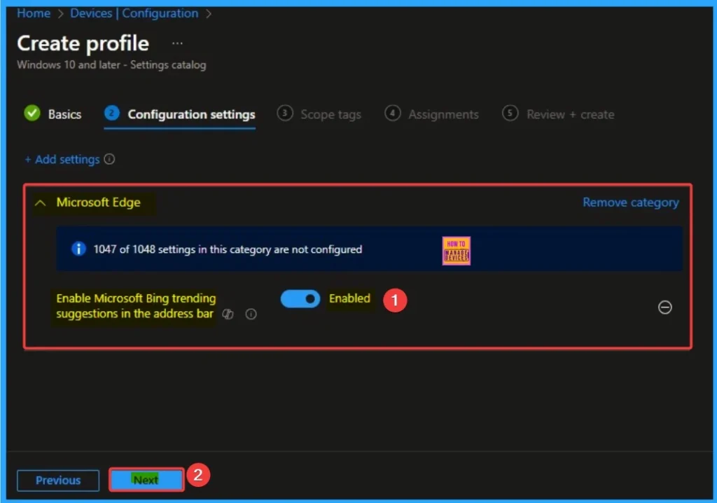 Control Microsoft Bing Trending Suggestions in the Address Bar Policy using Intune 6 Control Microsoft Bing Trending Suggestions in the Address Bar Policy using Intune - Fig.6
