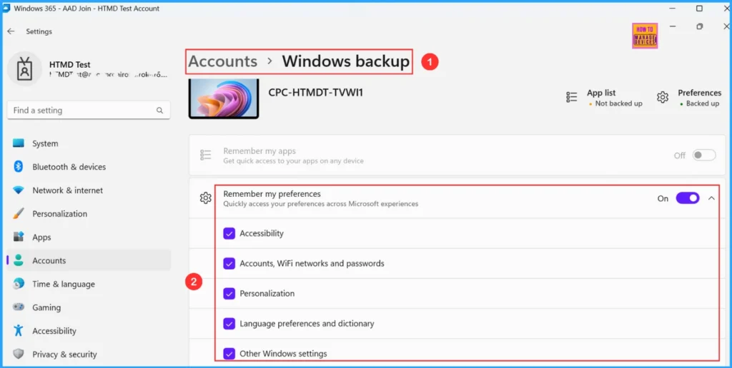 Easy way to Enable Windows Backup using Microsoft Intune Configuration 12 Easy way to Enable Windows Backup using Microsoft Intune Configuration. Fig. 12