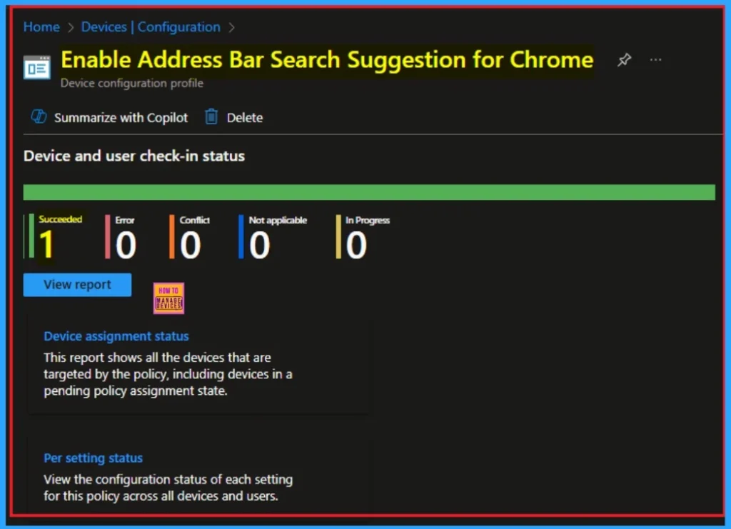 Enable Address Bar Search Suggestion to Optimizing User Experience for Google Chrome Using Intune 10 Enable Address Bar Search Suggestion to Optimizing User Experience for Google Chrome Using Intune - Fig.10