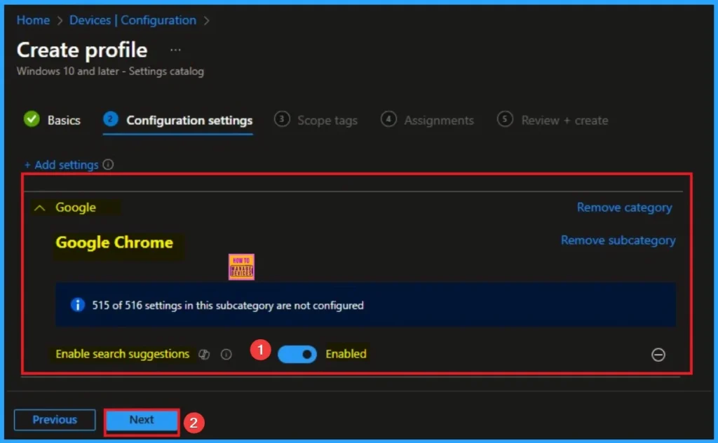 Enable Address Bar Search Suggestion to Optimizing User Experience for Google Chrome Using Intune 6 Enable Address Bar Search Suggestion to Optimizing User Experience for Google Chrome Using Intune - Fig.6