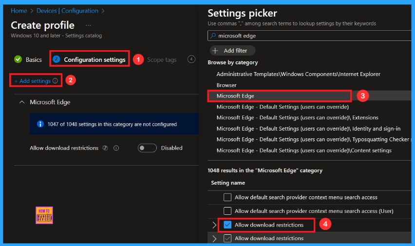 Restrict All Downloads from Microsoft Edge Browser to Protect Data using Intune 4 Restrict All Downloads from Microsoft Edge Browser to Protect Data using Intune - Fig.3