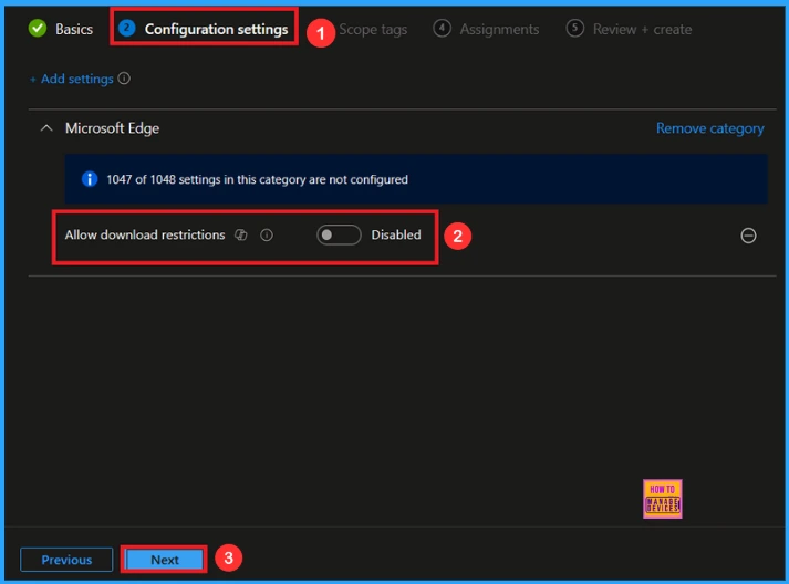 Restrict All Downloads from Microsoft Edge Browser to Protect Data using Intune 5 Restrict All Downloads from Microsoft Edge Browser to Protect Data using Intune - Fig.4
