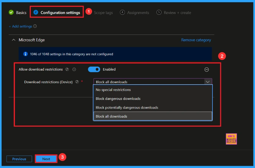 Restrict All Downloads from Microsoft Edge Browser to Protect Data using Intune 6 Restrict All Downloads from Microsoft Edge Browser to Protect Data using Intune - Fig.5