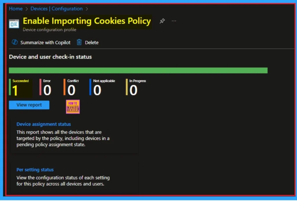 Enable Importing Cookies Policy to Transfer Data from Google Chrome to Microsoft Edge using Intune 10 Enable Importing Cookies Policy to Transfer Data from Google Chrome to Microsoft Edge using Intune - Fig.10