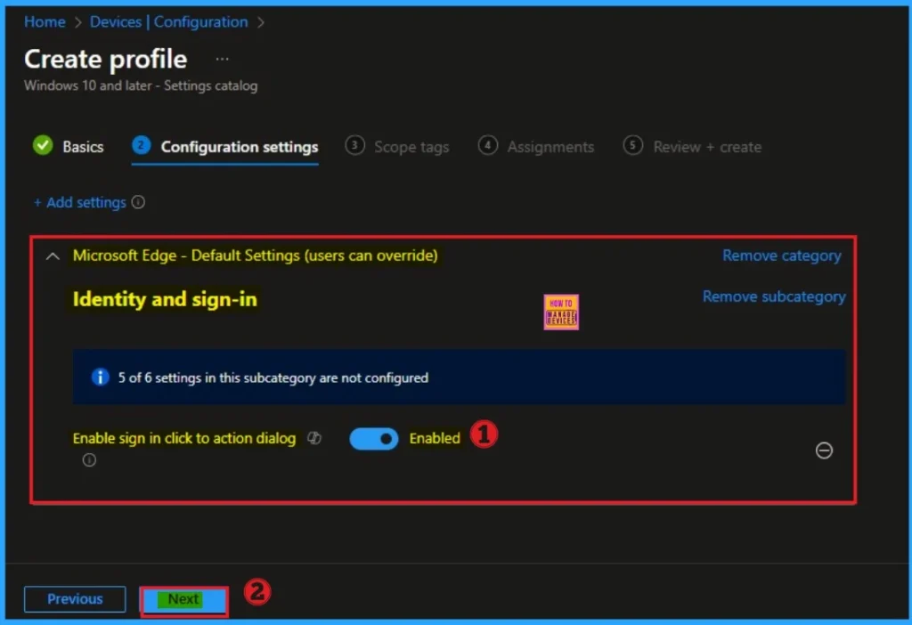 Enable Sign in Click to Action Dialog Policy in MS Edge for Accessing Resources using Intune 7 Enable Sign in Click to Action Dialog Policy in MS Edge for Accessing Resources using Intune - Fig.7