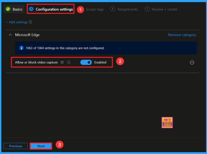 Enable Video Capture for Microsoft Edge Browser to Control Site Access using Intune 6 Enable Video Capture for Microsoft Edge Browser to Control Site Access using Intune - Fig.5