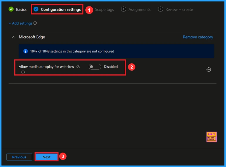 Disable Automatic Media Playback for Websites Policy in MS Edge Browser using Intune 5 Disable Automatic Media Playback for Websites Policy in MS Edge Browser using Intune - Fig.4