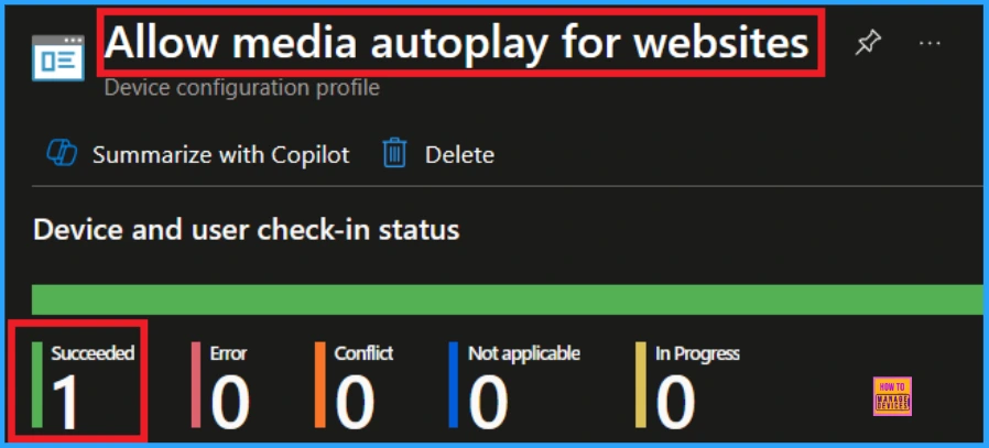 Disable Automatic Media Playback for Websites Policy in MS Edge Browser using Intune 10 Disable Automatic Media Playback for Websites Policy in MS Edge Browser using Intune - Fig.9