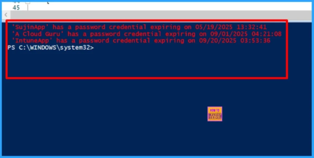 PowerShell Script to Track Upcoming Microsoft Entra App Secret Expirations 5 PowerShell Script to Track Upcoming Microsoft Entra App Secret Expirations. Fig-05