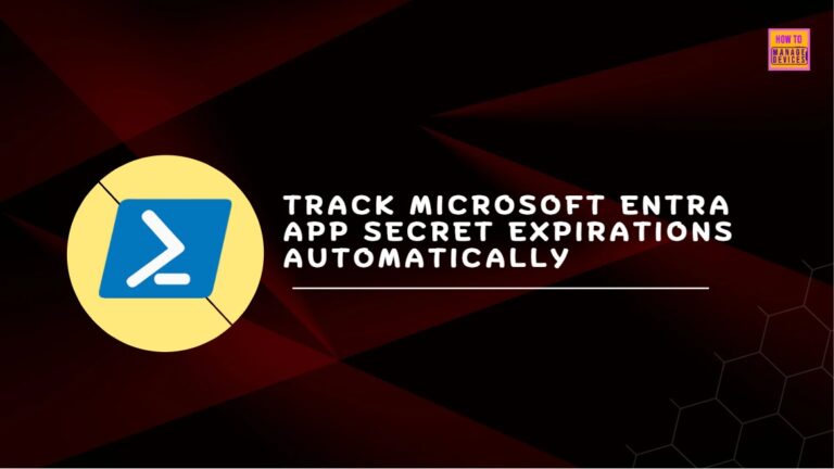 PowerShell Script to Track Upcoming Microsoft Entra App Secret Expirations. Fig-01