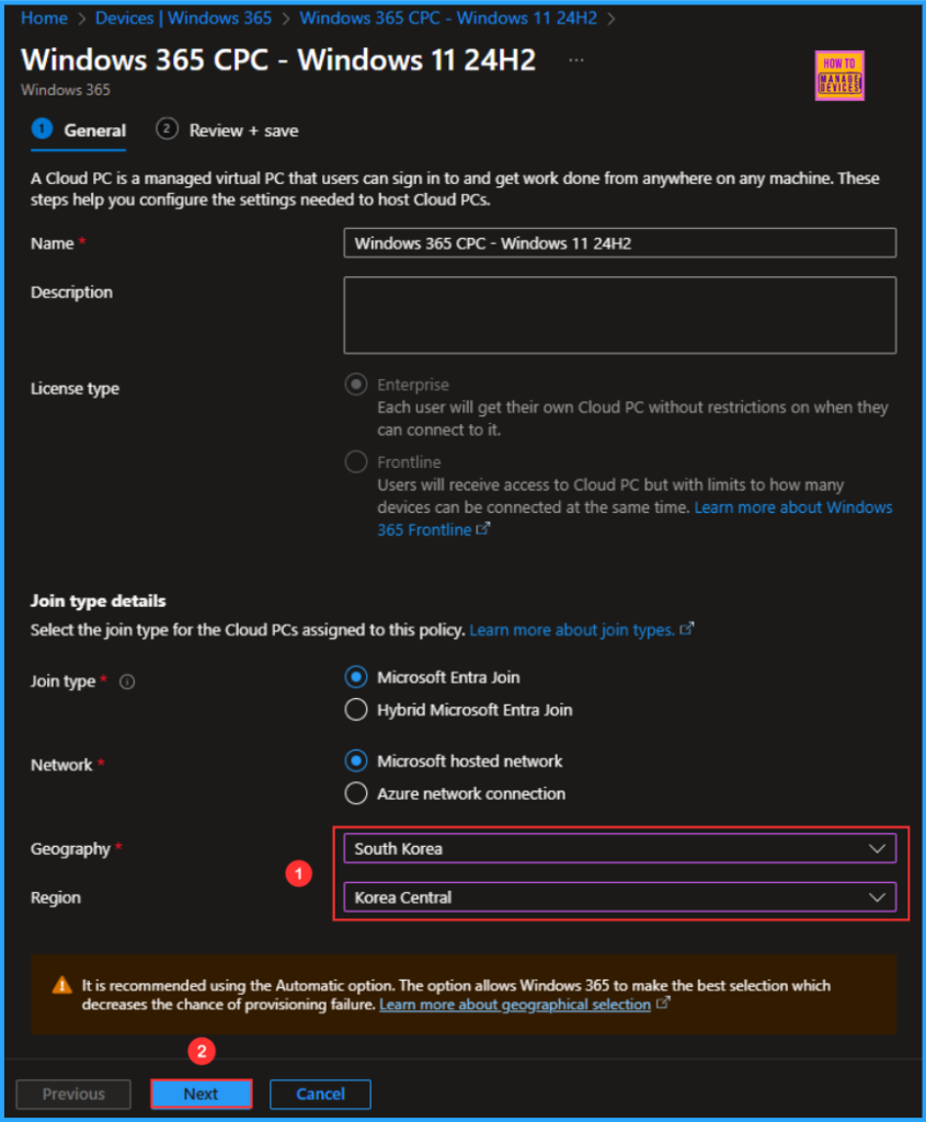 How to Change New South Korea Geography for Windows 365 Cloud PCs using Intune 4 How to Change New South Korea Geography for Windows 365 Cloud PCs using Intune. Fig. 4