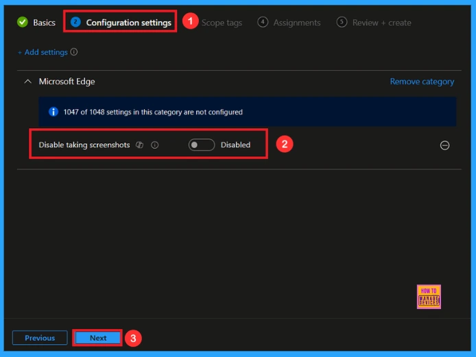 How to Disable Screenshots Policy to Limit Content Capture from Within MS Edge Browser Using Intune 4 How to Disable Screenshots Policy to Limit Content Capture from Within MS Edge Browser Using Intune - Fig.4