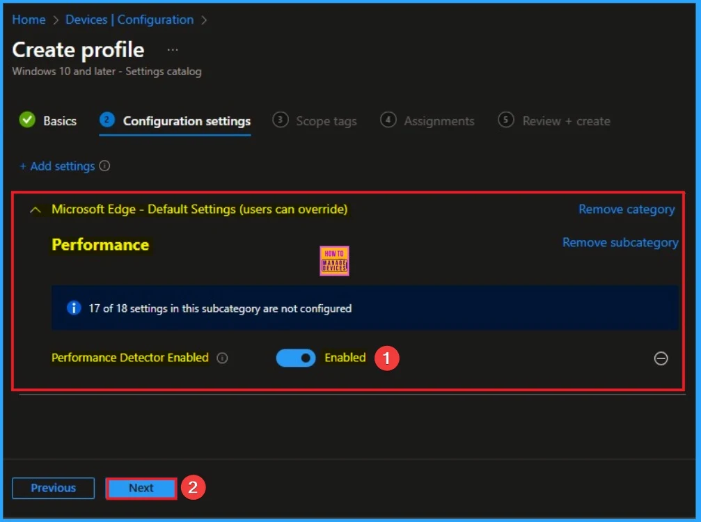 How to Enable Performance Detector to Enhance Efficiency using Intune for MS Edge Browser 7 How to Enable Performance Detector to Enhance Efficiency using Intune for MS Edge Browser - Fig.7