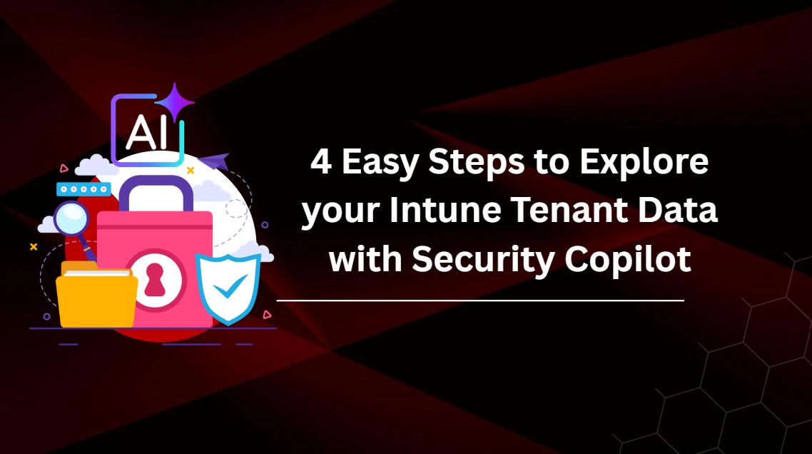 How-to-Explore-your-Intune-Data-with-Security-Copilot
