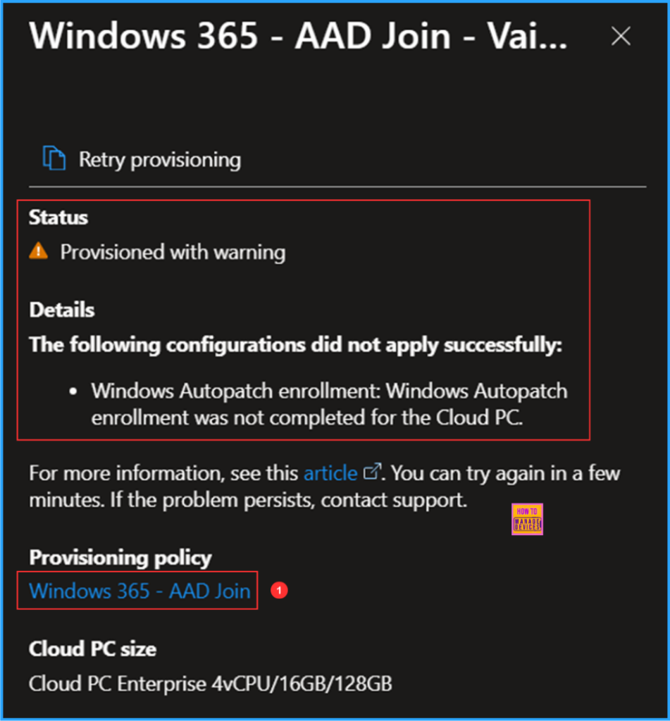 How to Fix Windows 365 Cloud PCs Provisioned with Warning Issue in Intune 3 How to Fix Windows 365 Cloud PCs Provisioned with Warning Issue in Intune. Fig. 3