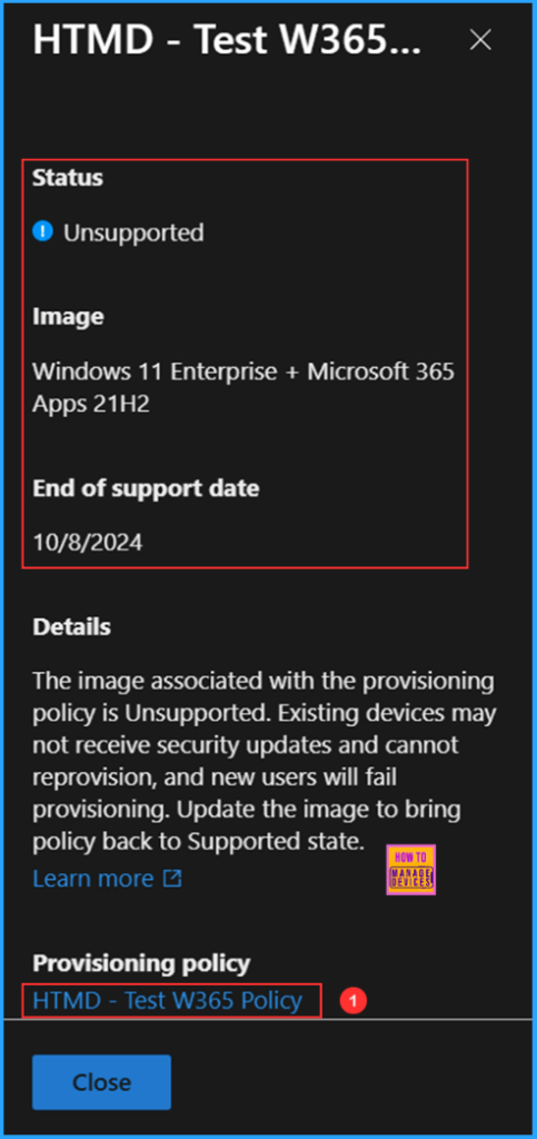 How to Resolve Windows 365 Provisioning Policy Unsupported Image Status in Intune 3 How to Resolve Windows 365 Provisioning Policy's Unsupported Image Status in Intune. Fig. 3