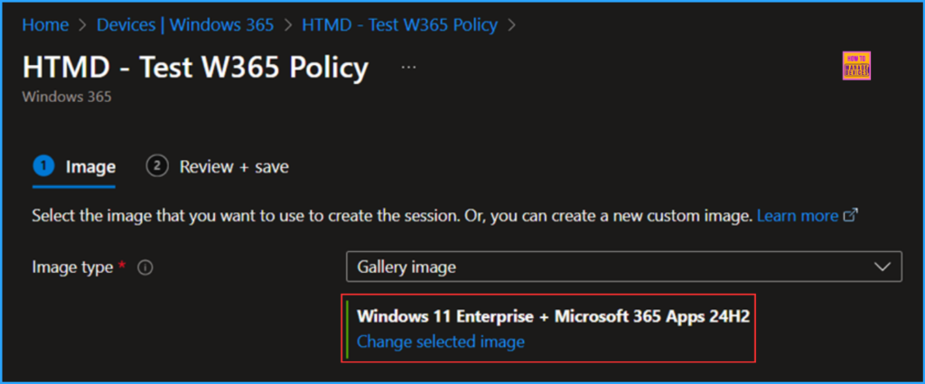 How to Resolve Windows 365 Provisioning Policy Unsupported Image Status in Intune 7 How to Resolve Windows 365 Provisioning Policy Unsupported Image Status in Intune 1