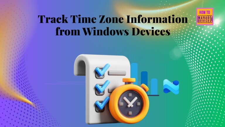How-to-Track-Time-Information-from-Windows-Devices-using-Intune-Inventory
