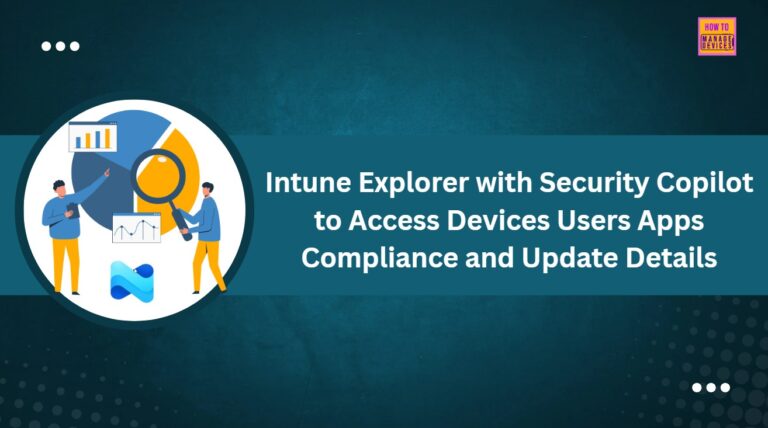 How-to-use-Explorer-in-Intune-to-Find-Device-User-App