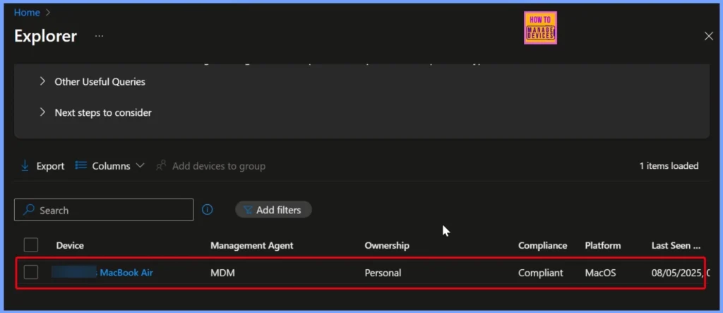 How to use Intune Explorer with Security Copilot to Find Windows and MacOS Device Data across your Tenant 10 How to use Intune Explorer with Security Copilot to Find Windows and MacOS Device Data across your Tenant - Fig.10