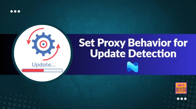 Set-Proxy-Behavior-For-Update-Detection