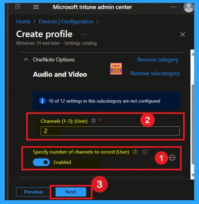 Manage Audio Channel Settings for OneNote via Intune Policy 5 Manage Audio Channel Settings for OneNote via Intune Policy - Fig.5