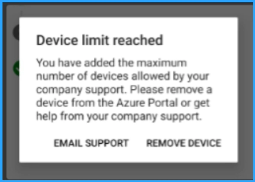 Troubleshooting Android Enrollment Errors Caused by Microsoft Entra Device Limit 2 Troubleshooting Android Enrollment Errors Caused by Microsoft Entra Device Limit - Fig.2 Creds to MS