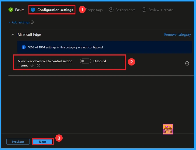 Allow Service Worker in Microsoft Edge to Control Srcdoc Inframes using Intune 5 Allow Service Worker in Microsoft Edge to Control Srcdoc Inframes using Intune - Fig.4