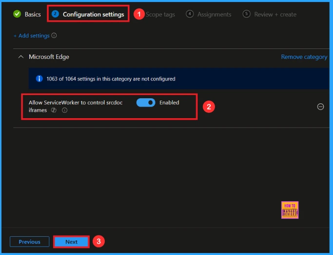 Allow Service Worker in Microsoft Edge to Control Srcdoc Inframes using Intune 6 Allow Service Worker in Microsoft Edge to Control Srcdoc Inframes using Intune - Fig.5