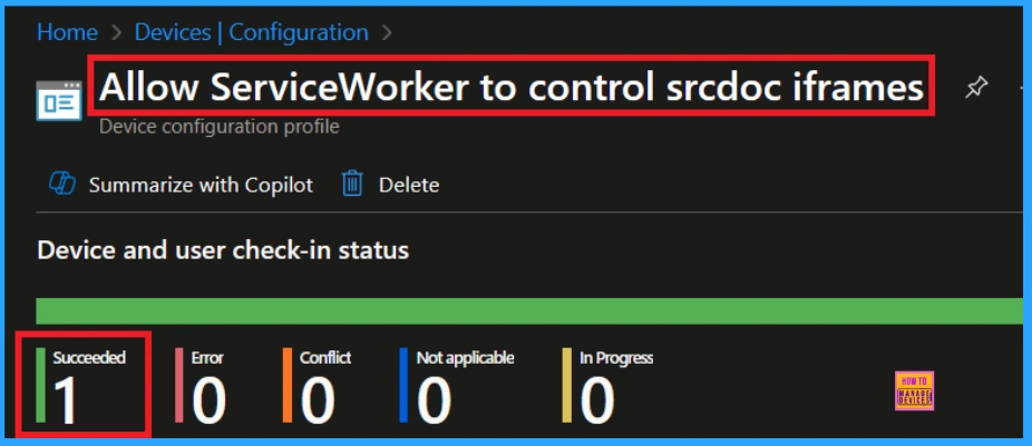 Allow Service Worker in Microsoft Edge to Control Srcdoc Inframes using Intune 10 Allow Service Worker in Microsoft Edge to Control Srcdoc Inframes using Intune - Fig.9