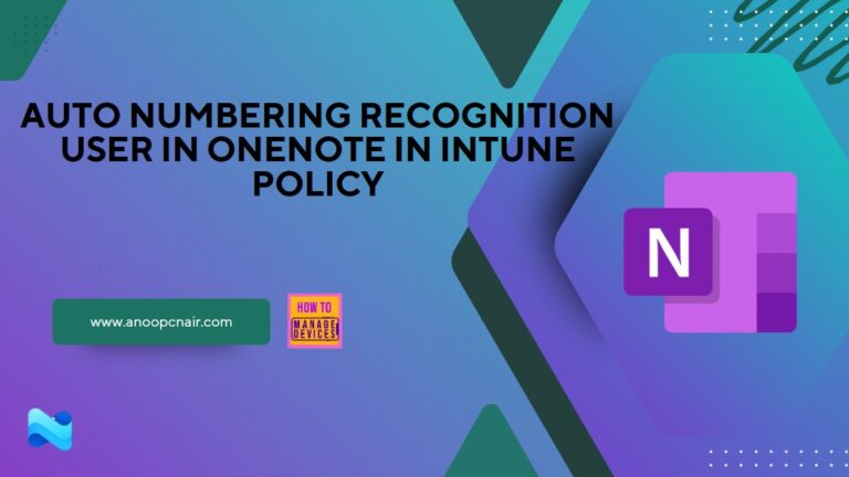 Auto Numbering Recognition user in OneNote in Intune Policy 1