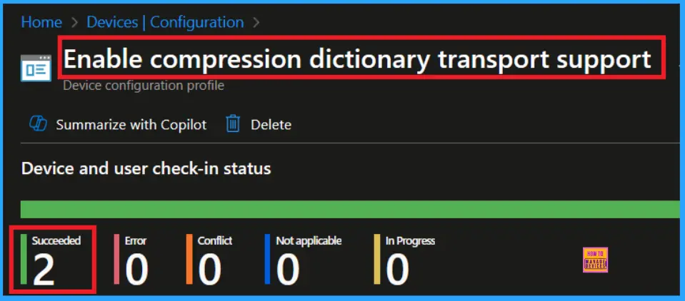 Enable Compression Dictionary Transport Support in Microsoft Edge to Accept Web Content using Intune 10 Enable Compression Dictionary Transport Support in Microsoft Edge to Accept Web Content using Intune - Fig.9