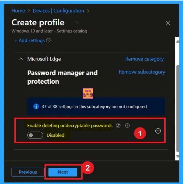 How to Delete Undecryptable Passwords in MS Edge using Intune Policy 4 How to Delete Undecryptable Passwords in MS Edge using Intune Policy - Fig.4