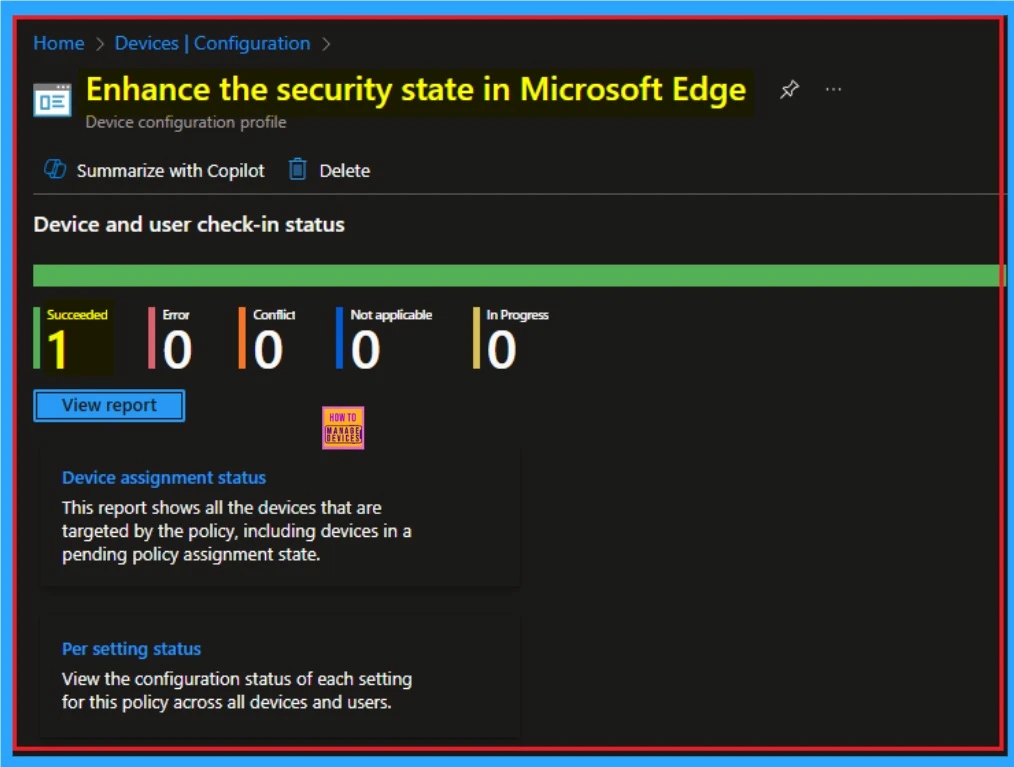 Enable Security State Policy to Prevent Data Leakage in MS Edge Browser using Intune 10 Enable Security State Policy to Prevent Data Leakage in MS Edge Browser using Intune - Fig.10